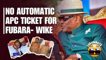 NO AUTOMATIC TICKET FOR FUBARA